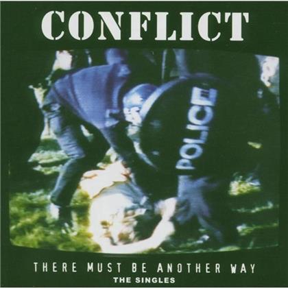 Conflict - There Must Be Another Way: Singles Collection