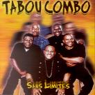 Tabou Combo - Sans Limites