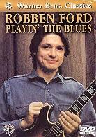 Robben Ford - Playin' the Blues