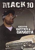Mack 10 - Ghetto gutta gangsta