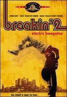 Breakin' 2 - Electric boogaloo