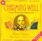 Palast Orchester & Kurt Weill (1900-1950) - Charming Weill