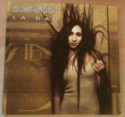 Assia - La-Bas