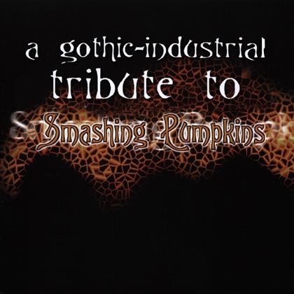 Tribute To Smashing Pumpkins - Gothic Industrial