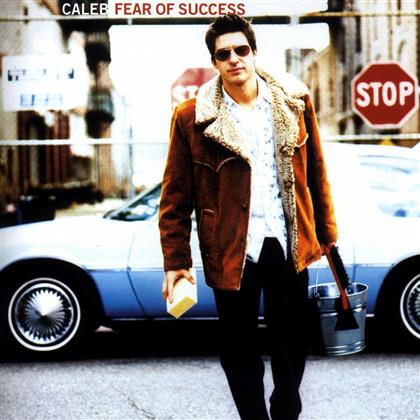Caleb - Fear Of Success