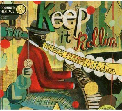 Keep It Rollin - Blues Piano Collection
