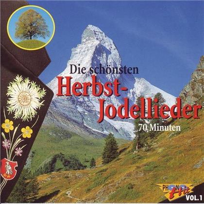 Die Schönsten Herbst-Jodellieder - ---