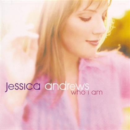 Jessica Andrews - Who I Am