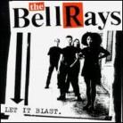 The Bellrays - Let It Blast
