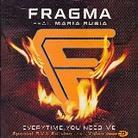 Fragma - Everytime You Need - Remix
