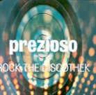Prezioso Feat. Marvin - Rock The Discotheque