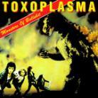 Toxoplasma - Monsters - Mini