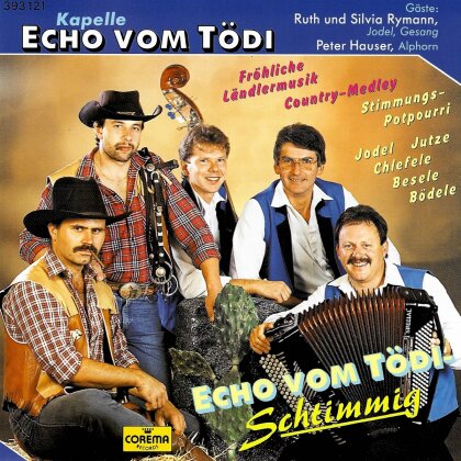 Echo Vom Tödi - Schtimmig