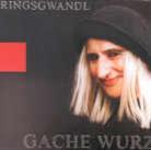 Ringsgwandl - Gache Wurzn