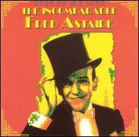 Fred Astaire - Noomparable