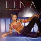 Lina - Stranger On Earth