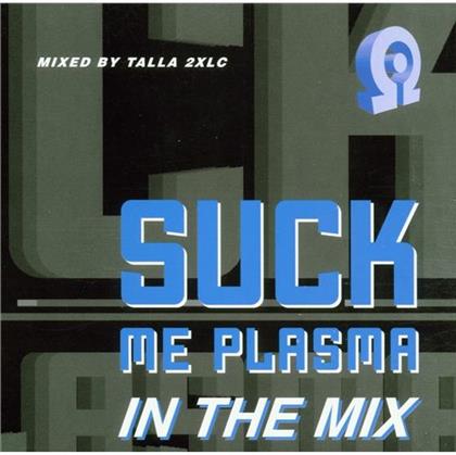 Suck Me Plasma - Various - Mix