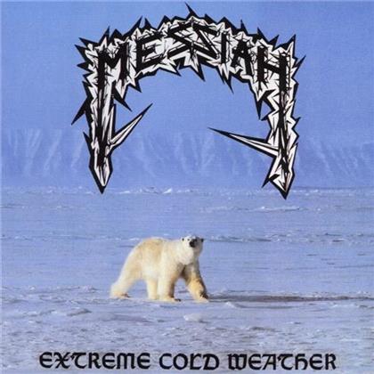 Messiah - Extreme Cold Weather