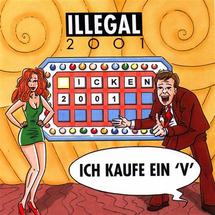 Illegal 2001 - Ich Kaufe Ein