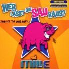 Mille - Wer Laesst Die Sau Raus