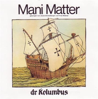 Mani Matter - Dr Kolumbus