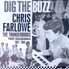 Chris Farlowe - Dig The Buzz