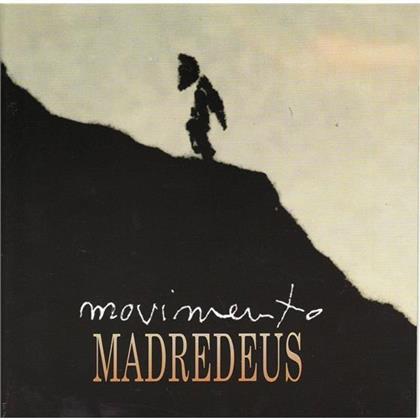 Madredeus - Movimento