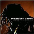 Prezident Brown - To Jah Only