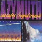 Azymuth - Cascades & Rapid Transit