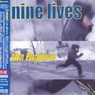 Nine Lives - Fugitive + 1 Bonustrack