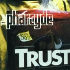 The Pharcyde - Trust
