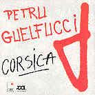 Petru Guelfucci - Corsica