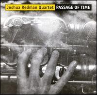 Joshua Redman - Passage Of Time + 1 Bonustrack