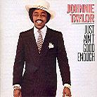 Johnny Taylor - Just Ain't Good Enough