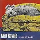 Mint Royale - Take It Easy