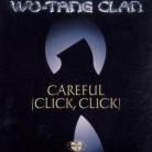 Wu-Tang Clan - Be Careful/Can't Go To Sl