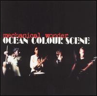 Ocean Colour Scene - Mechanical Wonder + 1 Bonustrack