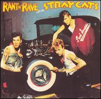 Stray Cats - Rant N'rave - 24 Bit (Remastered)
