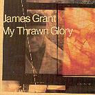 James Grant - My Thrawn Glory