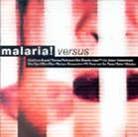 Malaria - Versus