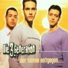 Die 3. Generation - Der Sonne Entgegen