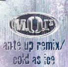M.O.P. - Ante Up/Cold As Ice