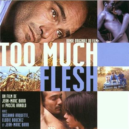 Too Much Flesh - Ost