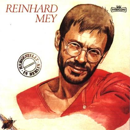 Reinhard Mey - Hergestellt In Berlin