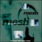 Mesh - You Didn't Want Me