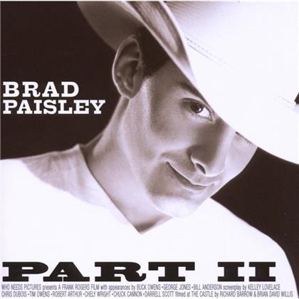 Brad Paisley - Part 2