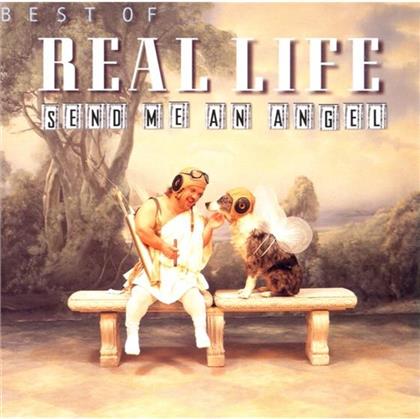 Real Life - Best Of - Send Me An Angel