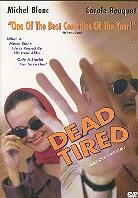 Dead tired (1994)