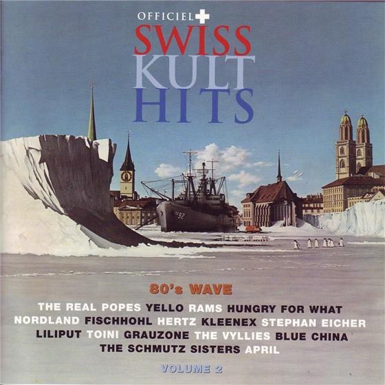 Swiss Kult Hits - Various 2 - 80'S Wave