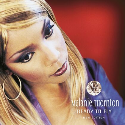 Melanie Thornton - Ready To Fly (New Edition)